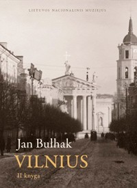 Jan Bułhak. Vilnius. II knyga